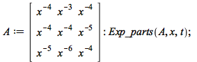 A := rtable(1 .. 3, 1 .. 3, [[`/`(1, `*`(`^`(x, 4))), `/`(1, `*`(`^`(x, 3))), `/`(1, `*`(`^`(x, 4)))], [`/`(1, `*`(`^`(x, 4))), `/`(1, `*`(`^`(x, 4))), `/`(1, `*`(`^`(x, 5)))], [`/`(1, `*`(`^`(x, 5)))...