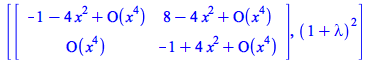 [Matrix(%id = 18446744078322838038), `*`(`^`(`+`(1, lambda), 2))]