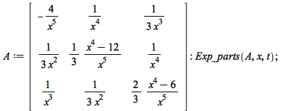 A := rtable(1 .. 3, 1 .. 3, [[`+`(`-`(`/`(`*`(4), `*`(`^`(x, 5))))), `/`(1, `*`(`^`(x, 4))), `+`(`/`(`*`(`/`(1, 3)), `*`(`^`(x, 3))))], [`+`(`/`(`*`(`/`(1, 3)), `*`(`^`(x, 2)))), `+`(`/`(`*`(`/`(1, 3)...