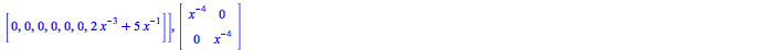 A2, A1 := rtable(1 .. 7, 1 .. 7, [[`+`(`-`(`/`(1, `*`(`^`(x, 4)))), `/`(`*`(`/`(5, 3)), `*`(x)), `/`(1, `*`(`^`(x, 2)))), `+`(`-`(`/`(1, `*`(x)))), `+`(`/`(`*`(`/`(1, 3)), `*`(x))), `+`(`/`(`*`(`/`(1,...